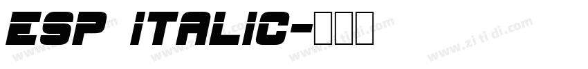 esp italic字体转换